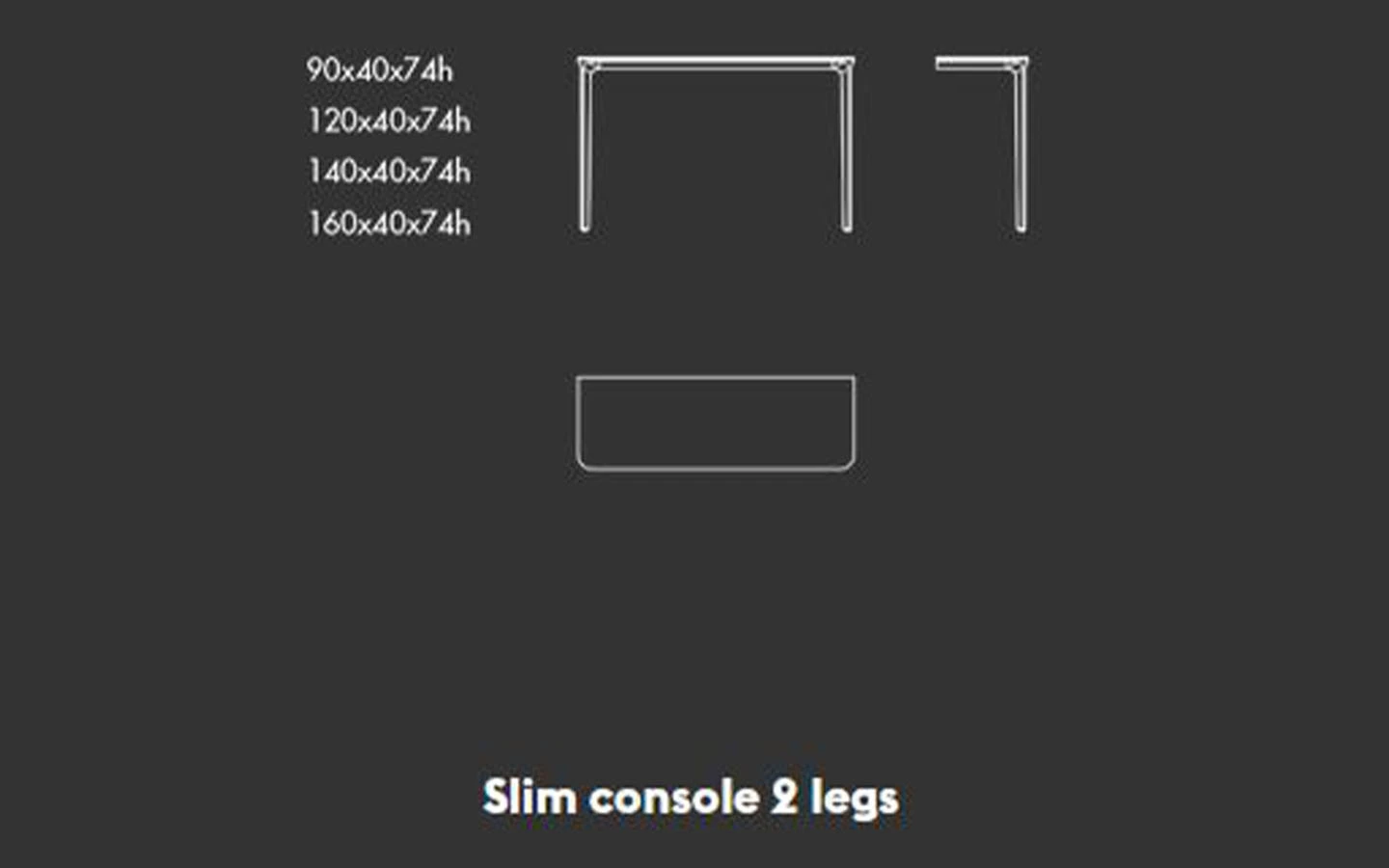 Конзолна маса SLIM 2 LEGS Sovet - 3 - Stolbg.com